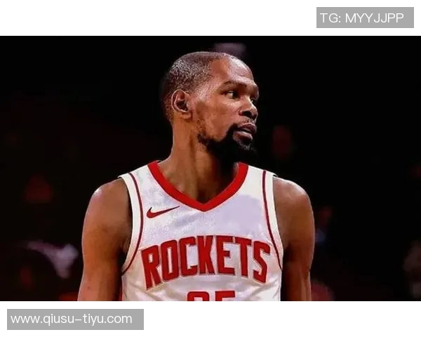 火箭队进攻篮板至关重要杜兰特续航能力面临考验