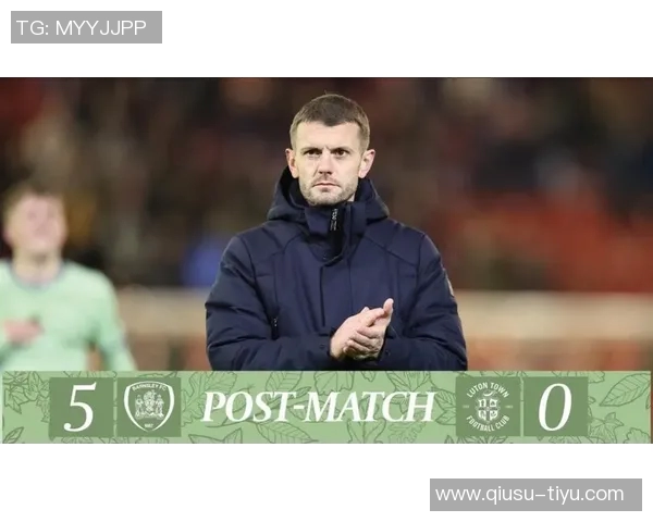 英媒报道威尔希尔即将成为卢顿新任主帅双方协议接近达成